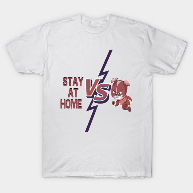 Dog stay at home T-Shirt by befine01